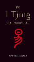 De I Tjing stap voor stap (Paperback)