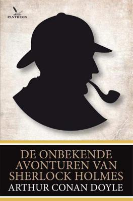 De onbekende avonturen van Sherlock Holmes - Arthur Conan Doyle - Paperback (9789049901882)