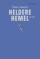 Heldere hemel - Tom Lanoye - eBook (9789044627329)