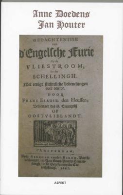 Gedachtenisse van d'Engelsche Furie op de Vlietstroom, en der Schellingh - Anne Doedens - Paperback (9789461530981)