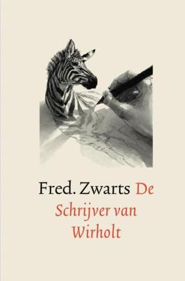 De Schrijver van Wirholt - Fred Zwarts - eBook (9789463679053)