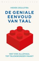 De geniale eenvoud van taal - Hedde Zeijlstra - ebook