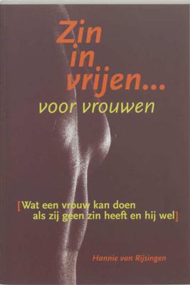 Zin in vrijen voor vrouwen - Hannie van Rijsingen - Paperback (9789068341942) Zin in vrijen voor vrouwen - Hannie van Rijsingen - Paperback (9789068341942)