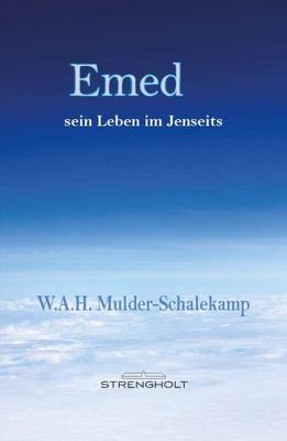 Emed - Wilhelmina Mulder-Schalekamp - eBook (9789049401283) Emed - Wilhelmina Mulder-Schalekamp - eBook (9789049401283)