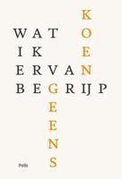Wat ik ervan begrijp - Koen Geens - ebook
