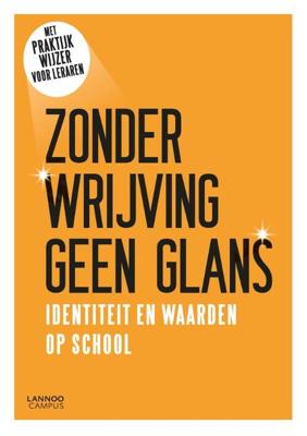 Zonder wrijving geen glans - Vlaamse Onderwijsraad - Paperback (9789401468978) Zonder wrijving geen glans - Vlaamse Onderwijsraad - Paperback (9789401468978)