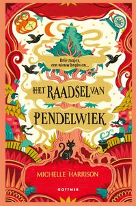 Het raadsel van Pendelwiek - Michelle Harrison - ebook