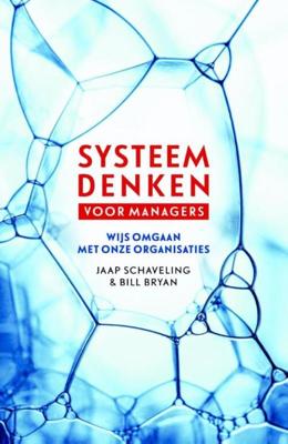 Systeemdenken voor managers - Bill Bryan, Jaap Schaveling - eBook (9789058754356)