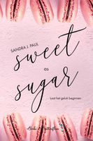 Sweet as Sugar - Sandra J. Paul - ebook