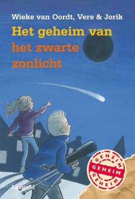 Het geheim van het zwarte zonlicht - Jorik Schaudt, Vere Spijker, Wieke van Oordt - eBook (9789025868338) Het geheim van het zwarte zonlicht - Jorik Schaudt, Vere Spijker, Wieke van Oordt - eBook (9789025868338)
