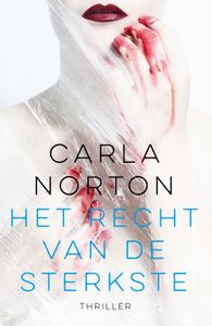 Het recht van de sterkste - Carla Norton - ebook