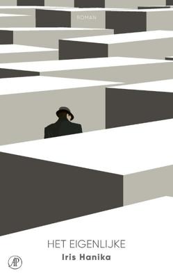 Het eigenlijke - Iris Hanika - Paperback (9789029541374)