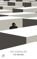 Het eigenlijke - Iris Hanika - Paperback (9789029541374)