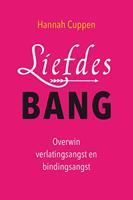 Liefdesbang: Overwin verlatingsangst en bindingsangst