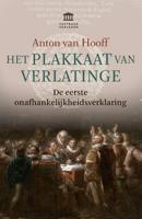 Het Plakkaat van Verlatinge - Anton van Hooff - Paperback (9789401913119)
