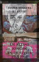De kleine jongen en de rivier - Jasper Mikkers - Paperback (9789464628661)