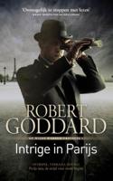 Intrige in Parijs - Robert Goddard - eBook (9789024563654)