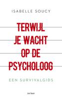 Terwijl je wacht op de psycholoog (Paperback) - thumbnail