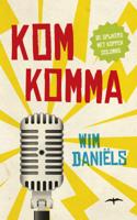 Komkomma - Wim Daniëls - eBook (9789400403444)