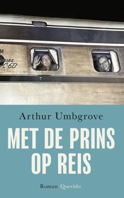 Met de prins op reis - Arthur Umbgrove - Paperback (9789021470665)