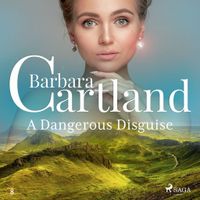 A Dangerous Disguise (Barbara Cartland's Pink Collection 8) - thumbnail