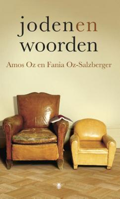 Amos  Oz & Fania  Oz Salzberger Joden en woorden