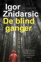 De blindganger - Igor Znidarsic - ebook