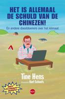 Het is allemaal de schuld van de Chinezen! - Tine Hens - eBook (9789462673076)
