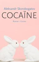 Cocaïne - Aleksandr Skorobogatov - Paperback (9789059367135)