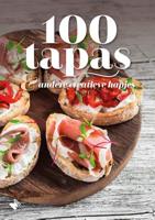 100 Tapas & Andere Creatieve Hapjes - Paperback (9789022334034)