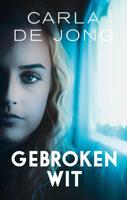 Gebroken wit - Carla de Jong - eBook (9789026350016)