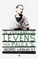 De verzamelde levens van Paula S. - Ingrid Verhelst - eBook (9789460422485)