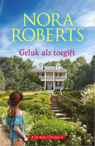 Geluk als toegift - Nora Roberts - ebook