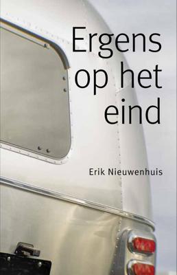 Ergens op het eind - Erik Nieuwenhuis - eBook (9789492190635)