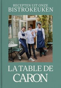 La Table de Caron - Alain Caron - ebook