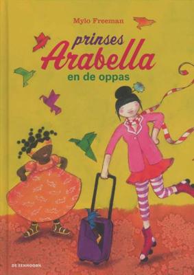 Prinses Arabella en de oppas - Mylo Freeman - Hardcover (9789058387493)