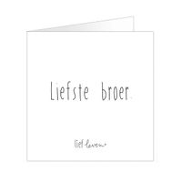 Wenskaart • Liefste broer