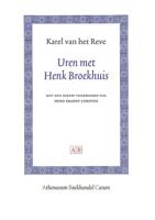 Uren met Henk Broekhuis - Karel van het Reve - Paperback (9789053569320)