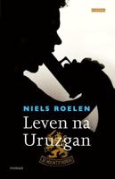 Leven na Uruzgan - Niels Roelen - Paperback (9789048830015)