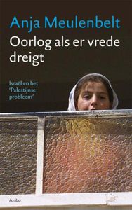 Oorlog als er vrede dreigt - Anja Meulenbelt - ebook