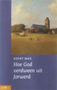 Hoe God Verdween Uit Jorwerd