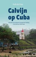 Calvijn op Cuba - Huib de Vries - ebook - thumbnail