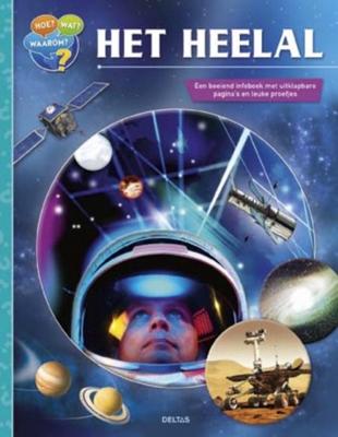 Deltas Hoe? Wat? Waarom? Het heelal