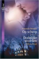 Op scherp ; Dodelijke woorden - Amanda Stevens, Jenna Ryan - ebook - thumbnail