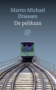 De pelikaan - Martin Michael Driessen - ebook