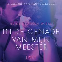 In de genade van mijn meester - erotisch verhaal