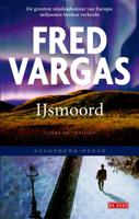 IJsmoord - Fred Vargas - Paperback (9789044535655)