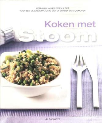 Koken met stoom - Hélène Matze, Null - Hardcover (9789061125167)