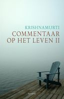 Commentaar op het leven - II - Jiddu Krishnamurti - ebook