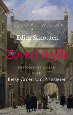 Zoveel liefde - Edith Schouten - Hardcover (9789051944372)